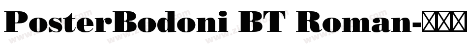 PosterBodoni BT Roman字体转换